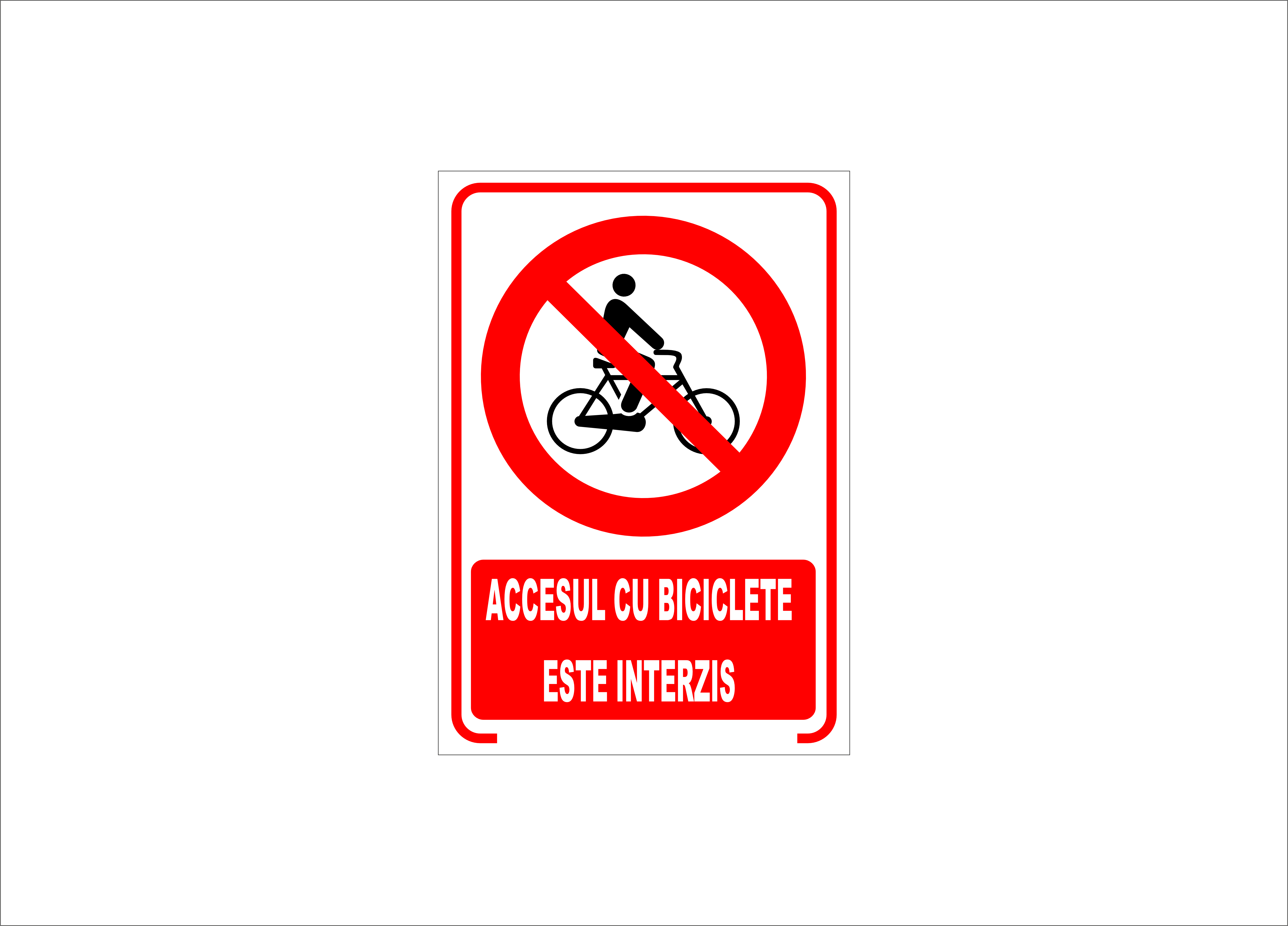 ACCESUL CU BICICLETE ESTE INTERZIS