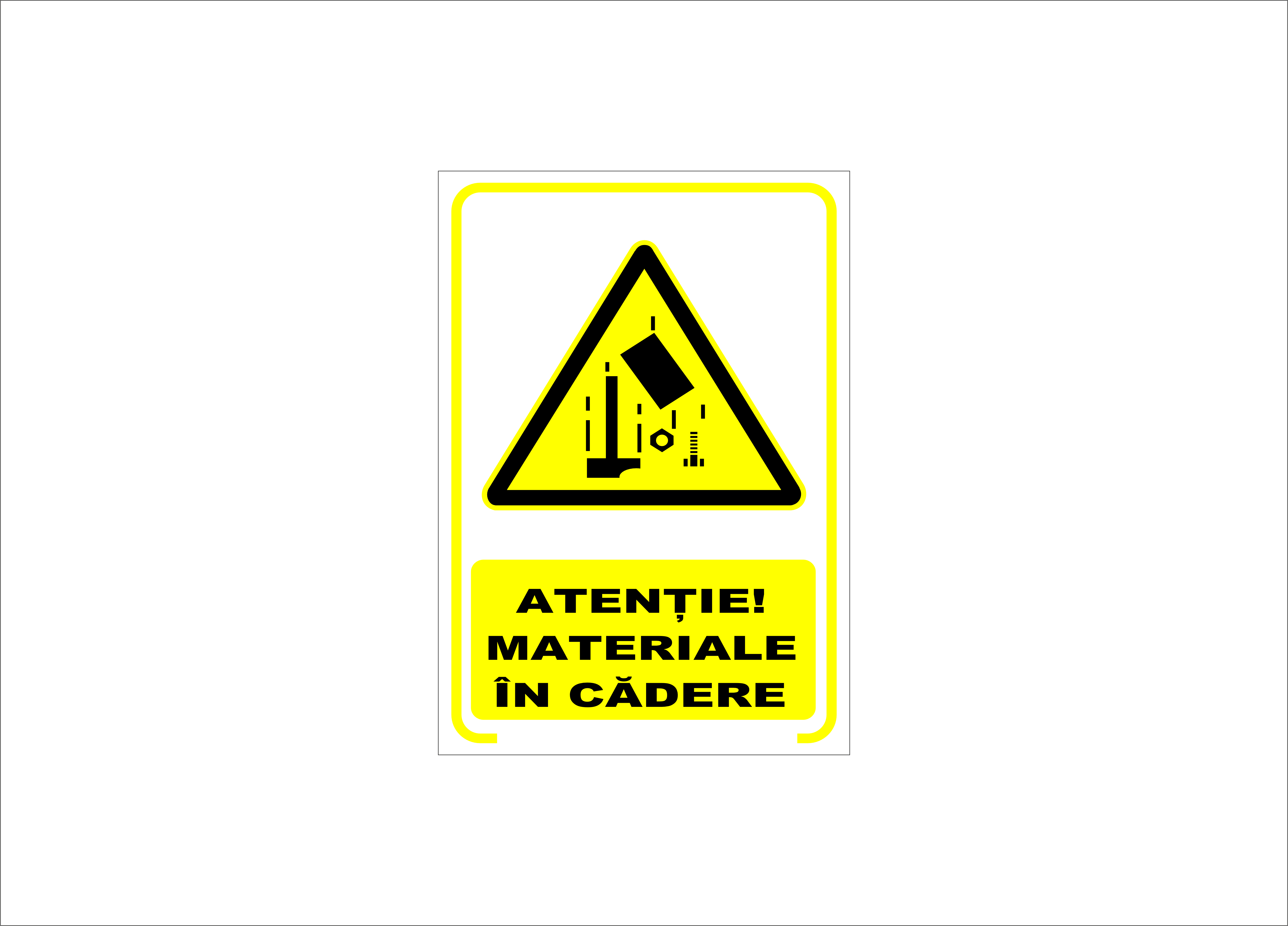 ATENȚIE MATERIALE ÎN CADERE