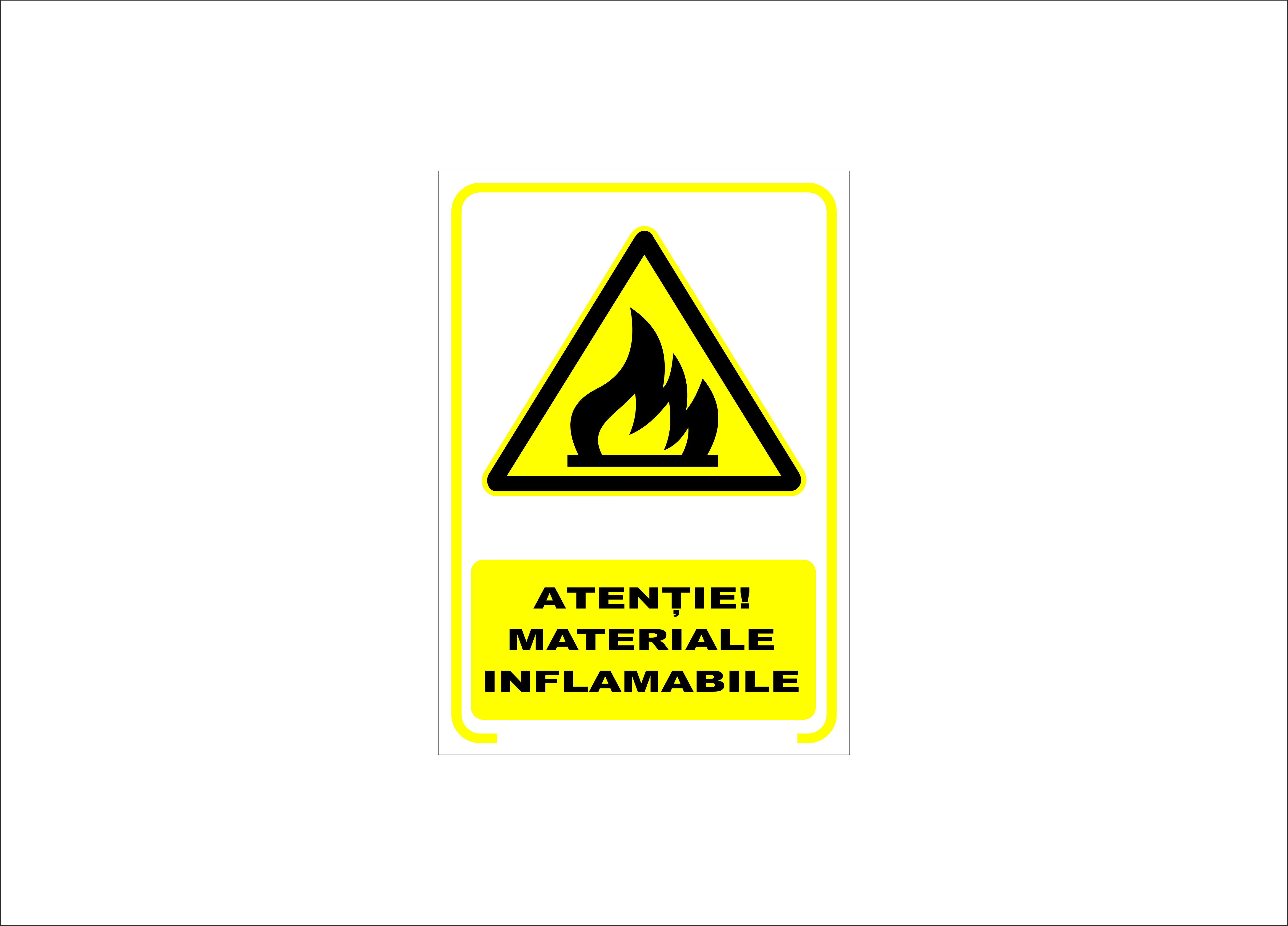 ATENȚIE MATERIALE INFLAMABILE