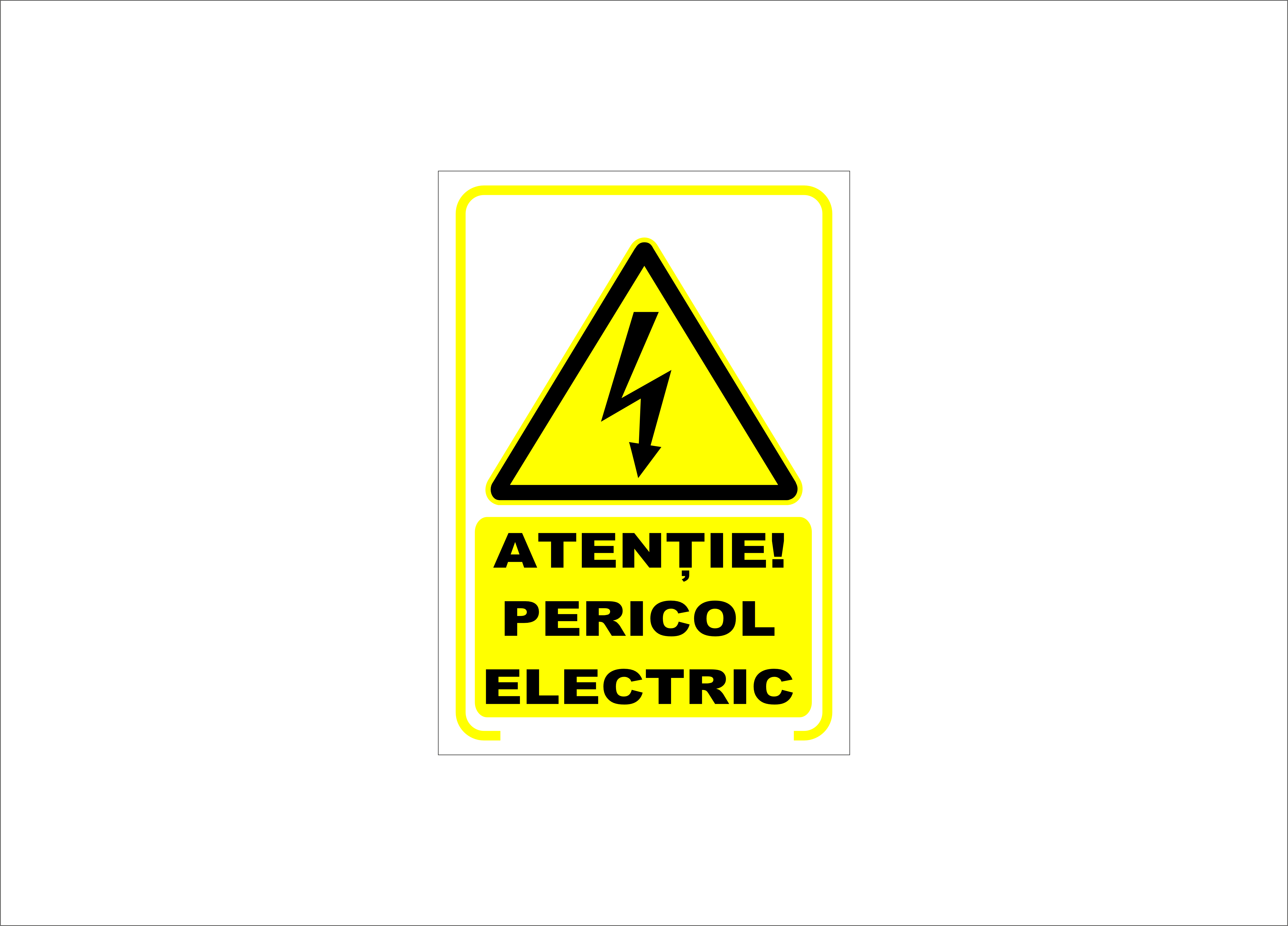 ATENȚIE PERICOL ELECTRIC
