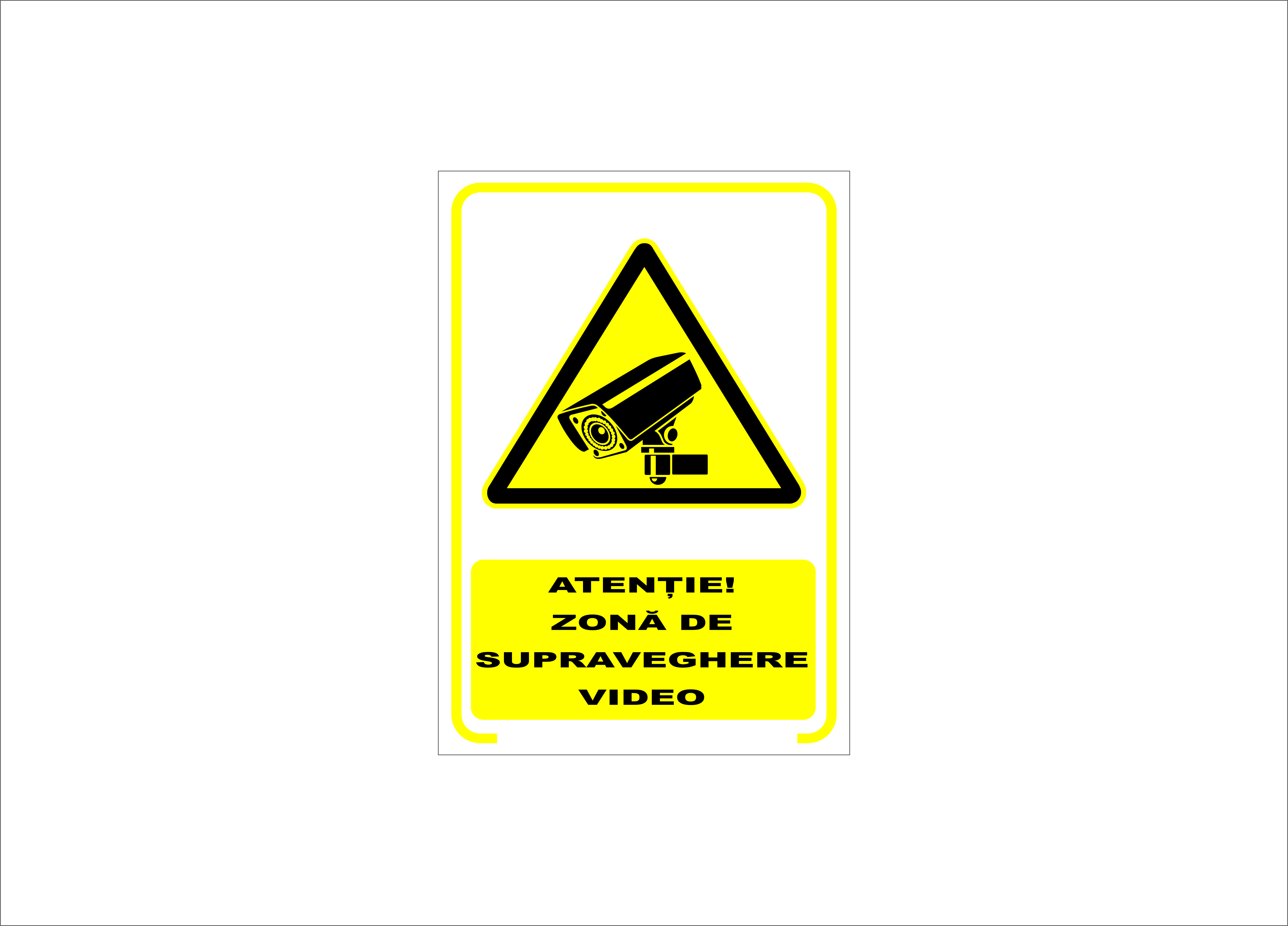 ATENȚIE ZONA DE SUPRAVEGHERE VIDEO