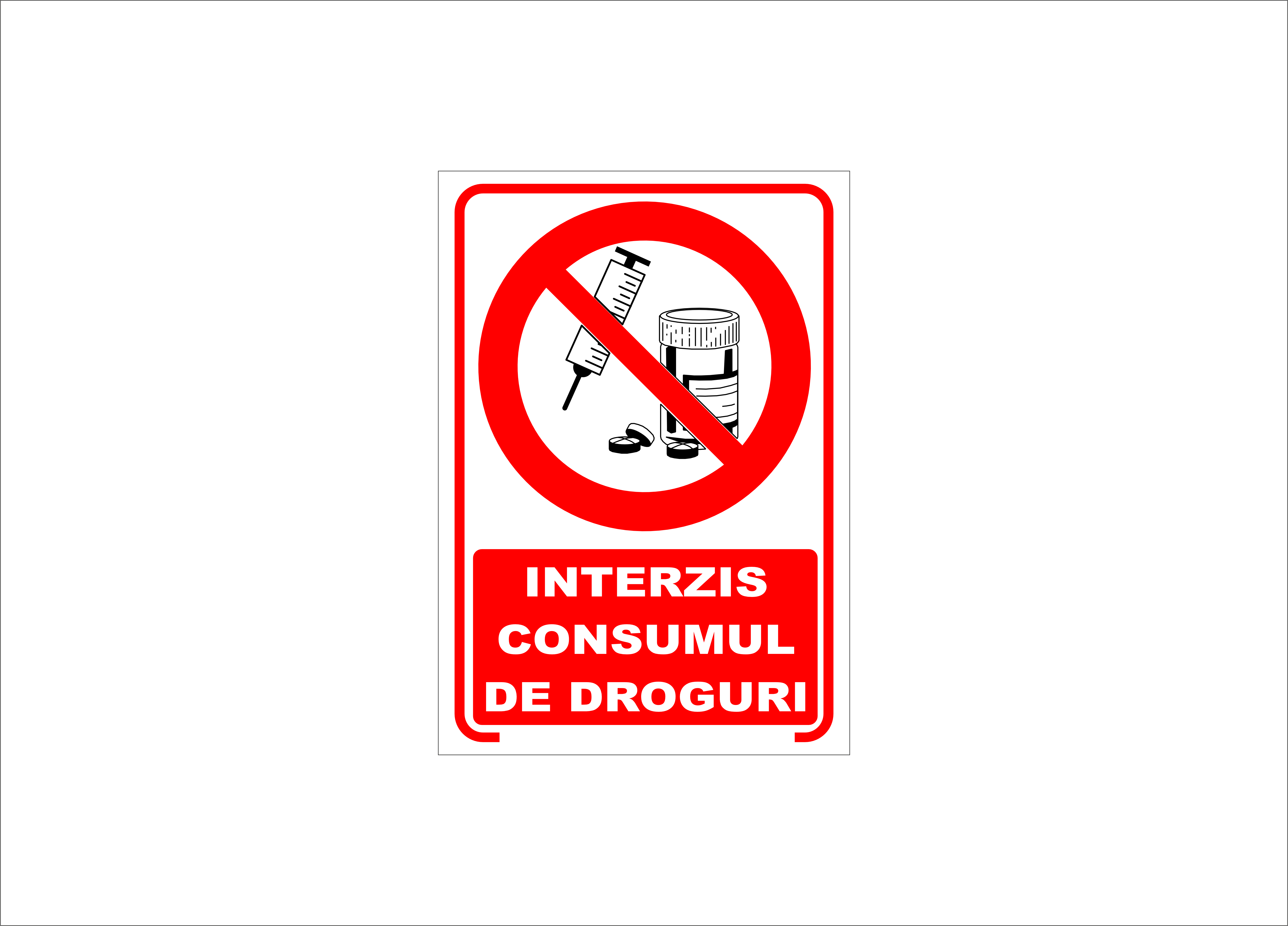 INTERZIS CONSUMUL DE DROGURI
