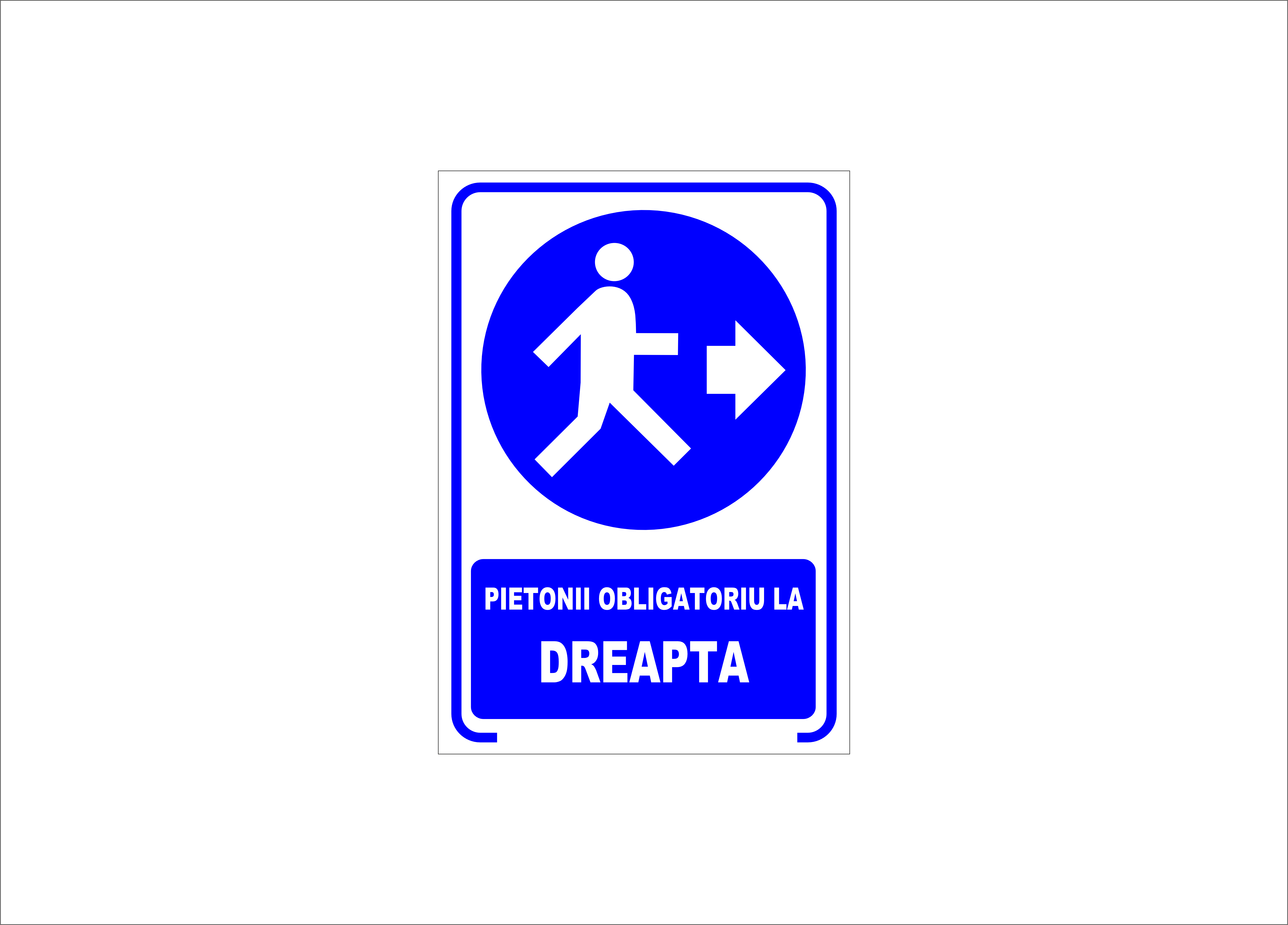 PIETONII OBLIGATORIU LA DREAPTA